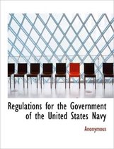 Regulations for the Government of the United States Navy