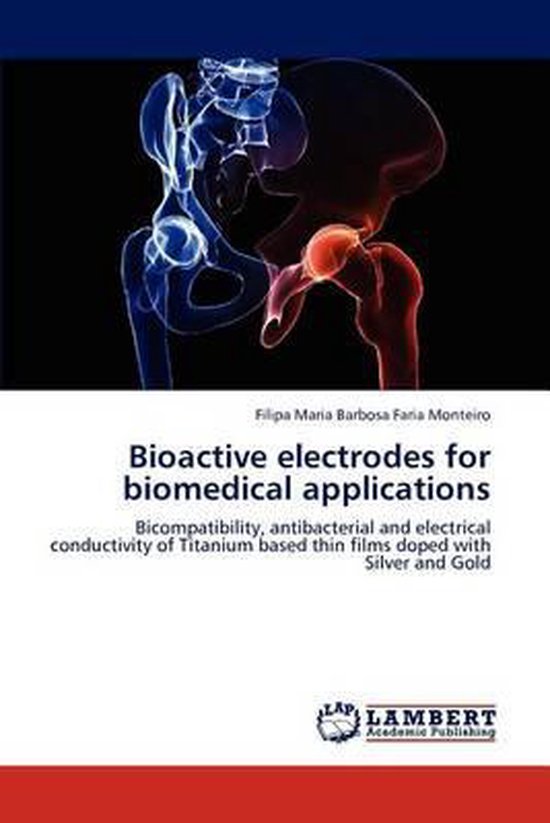 Bioactive electrodes for biomedical applications 9783844333183