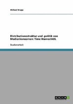 Distributionsstruktur und -politik von Medienkonzernen