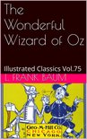 Illustrated Classics 75 - The Wonderful Wizard of Oz