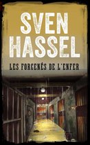 Sven Hassel Série Deuxième Guerre Mondiale - LES FORCENÉS DE L’ENFER