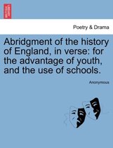 Abridgment of the history of England, in verse
