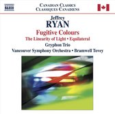 Vancouver Symphony Orchestra, Gryphon Trio, Bramwell Tovey - Ryan: Fugutive Colours (CD)