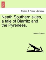 Neath Southern Skies, a Tale of Biarritz and the Pyrenees.