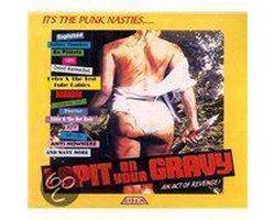 I Spit on Your Gravy