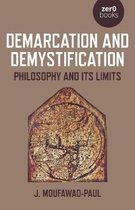 Demarcation and Demystification – Philosophy and its limits
