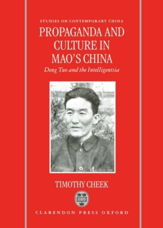 Boek 'Propaganda en Cultuur in Mao's China' met een zwart-witfoto van een Chinese man.