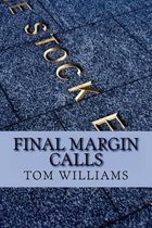 Final Margin Calls