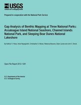Gap Analysis of Benthic Mapping at Three National Parks