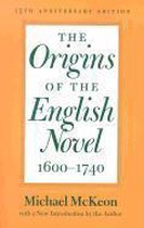 The Origins of the English Novel, 1600–1740 – 15th Anniversary Edition with a New Introduction