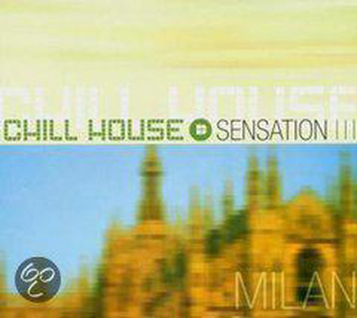 Chill House Sensation: Milan