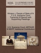 Winters V. People of State of N y U.S. Supreme Court Transcript of Record with Supporting Pleadings