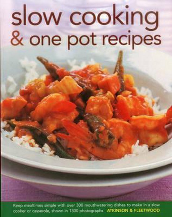 Slow Cooking & One Pot Recipes, Catherine Atkinson 9780754827078
