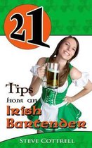 21 Tips From An Irish Bartender