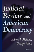 Judicial Review and American Democracy