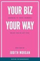 Your Biz Your Way- Your Biz Your Way