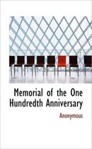 Memorial of the One Hundredth Anniversary