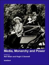 Media, Monarchy and Power