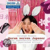 Darum nerven Japaner: Der ungeschminkte Wahnsinn de... | Book