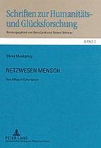 Netzwesen Mensch