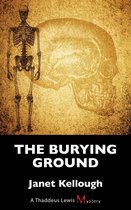 A Thaddeus Lewis Mystery 4 - The Burying Ground