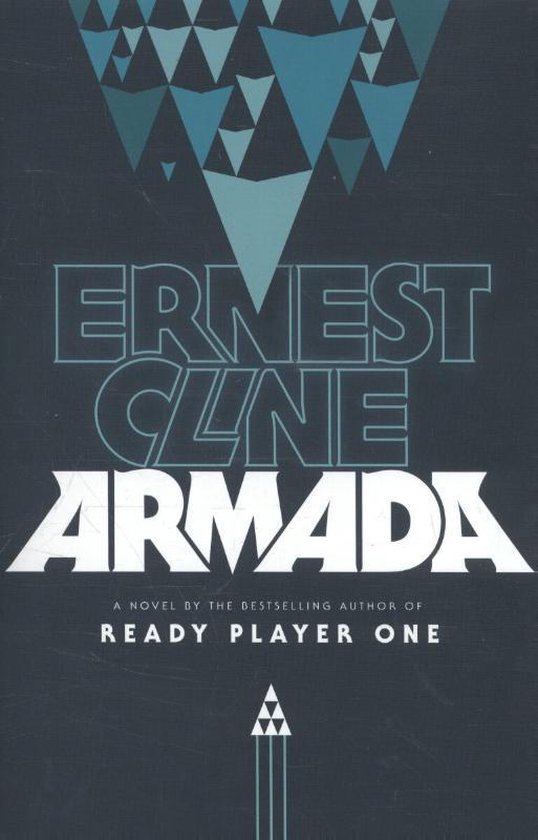 Cover van Armada door Ernest Cline met abstracte blauwe driehoeken en witte typografie op een donkergrijze achtergrond.