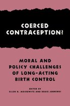 Hastings Center Studies in Ethics series- Coerced Contraception?