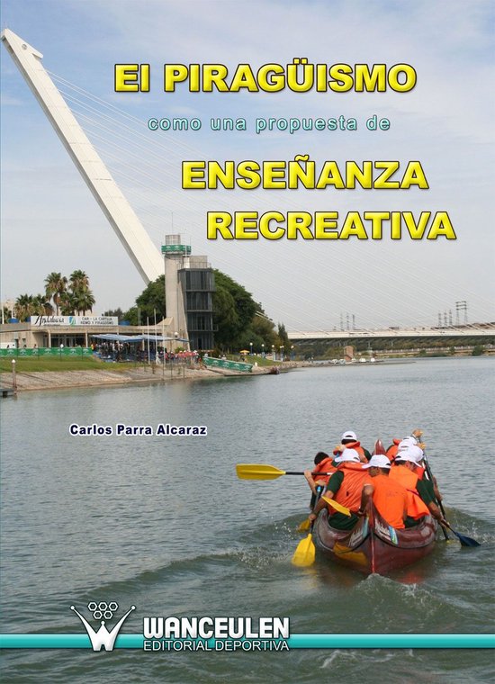 El piragüismo como una propuesta de enseñanza recreativa - cover