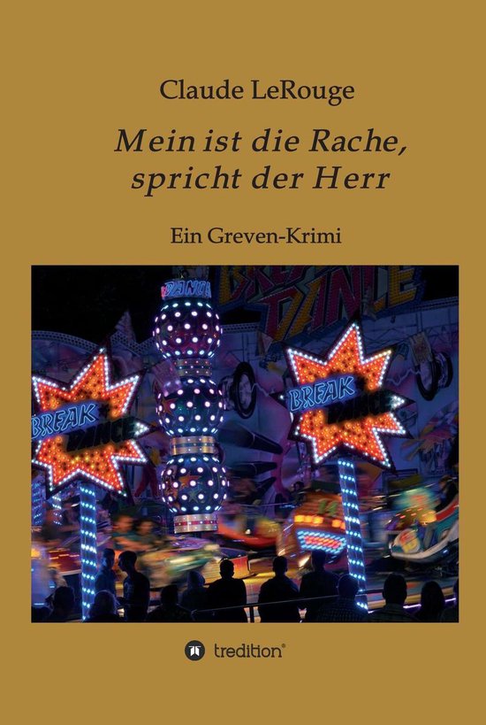 Mein ist die Rache, spricht der Herr (ebook), Claude Lerouge 9783743946248 Boeken