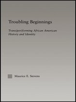 Studies in African American History and Culture - Troubling Beginnings