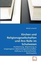 Kirchen und Religionsgesellschaften und ihre Rolle im Schulwesen
