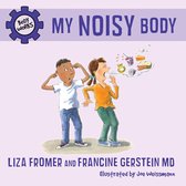 Body Works - My Noisy Body