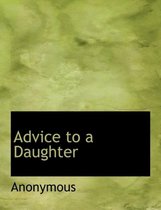 Advice to a Daughter