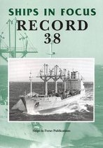 Ships in Focus Record 38