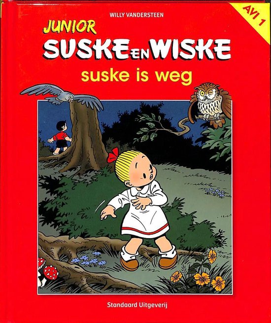Boek "Junior Suske en Wiske - Suske is weg". Een uil kijkt toe hoe Suske wegrent van een vogel bij een boom.
