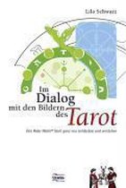 Im Dialog mit den Bildern des Tarot