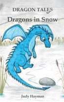 Dragon Tales- Dragons in Snow