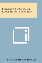 Evidence as to Mans Place in Nature (1863)