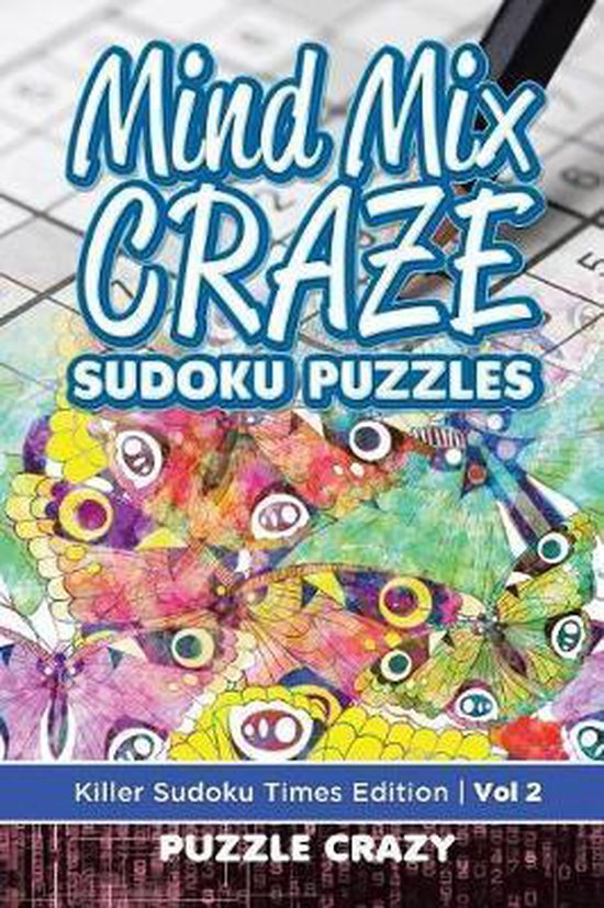 Mind Mix Craze Sudoku Puzzles Vol 2 9781683055792 Puzzle Crazy 