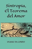 Sintropia, El Teorema del Amor