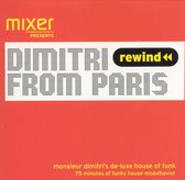 Mixer Presents Monsieur Dmitri's De-Luxe House...