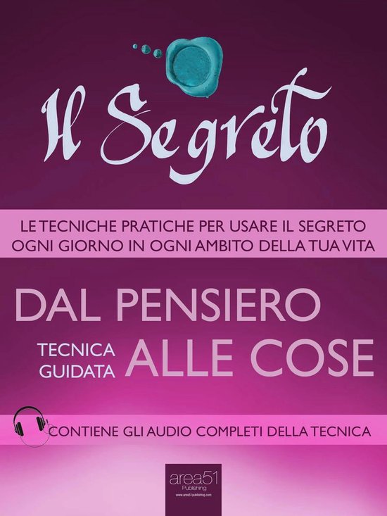 Il Segreto. Dal pensiero alle cose - cover