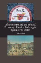 Infrastructure & The Political Economy Of Nation Building In
