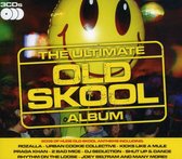 Ultimate Old Skool Album / Various