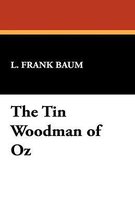 The Tin Woodman of Oz