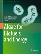 Developments in Applied Phycology 5 - Algae for Biofuels and Energy