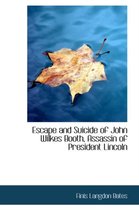 Escape and Suicide of John Wilkes Booth, Assassin of President Lincoln