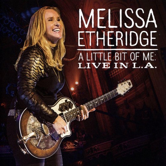 Etheridge Melissa - Little Bit Of Me (W/Dvd)