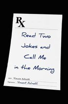 Read Two Jokes and Call Me in the Morning