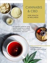 ISBN Cannabis and CBD for Health and Wellness : An Essential Guide for Using Nature's Medicine to Relieve, Santé, esprit et corps, Anglais, 160 pages